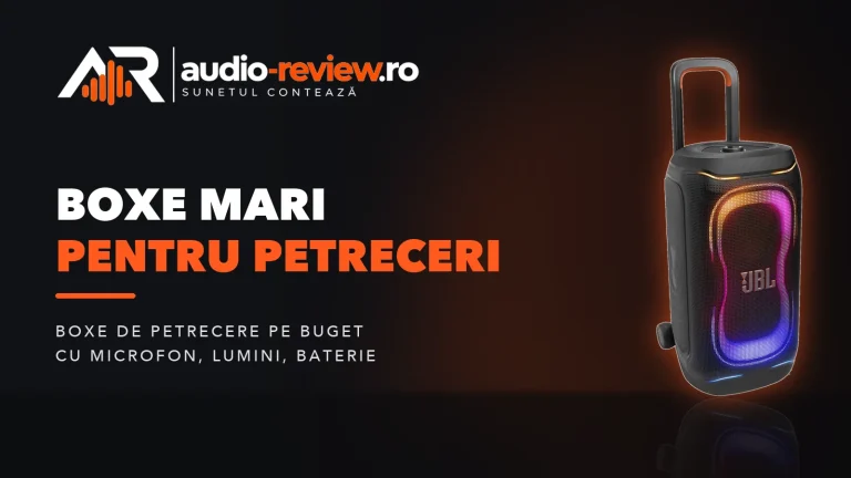 Boxe mari pentru petreceri: ce alegi și ce contează