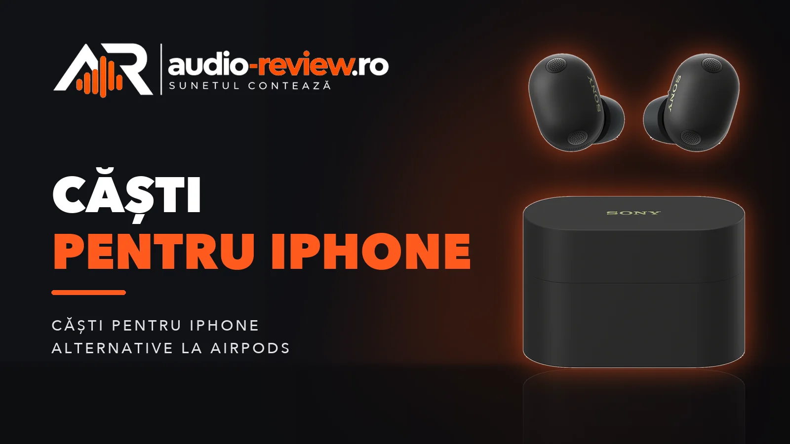 Căști pentru iPhone: ce alegi în afară de AirPods