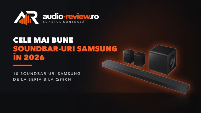 Cele mai bune soundbar-uri Samsung în 2026