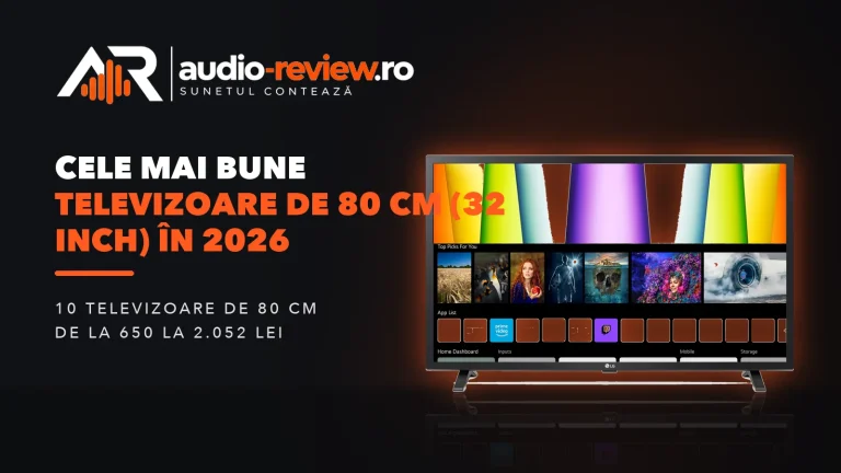 Cele mai bune televizoare de 80 cm (32 inch) în 2026