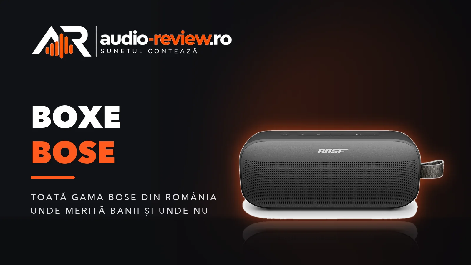 Boxe Bose: ce modele merită și cât costă