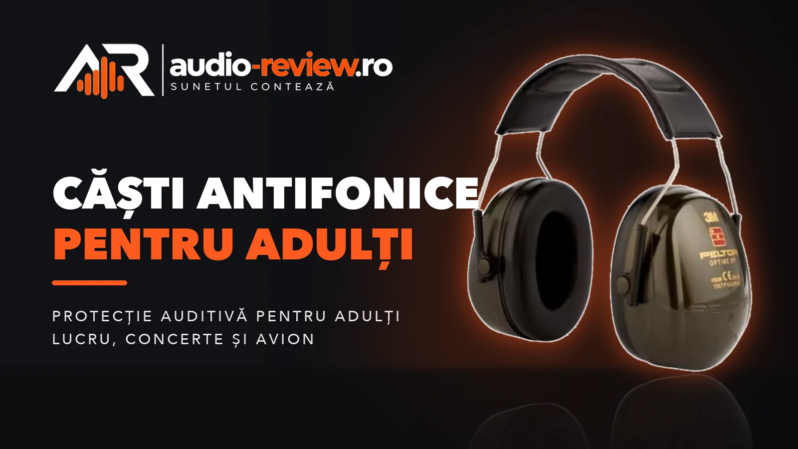 Căști antifonice pentru adulți: lucru, concerte și zgomot